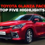 New Toyota Glanza Facelift – Top Five Highlights